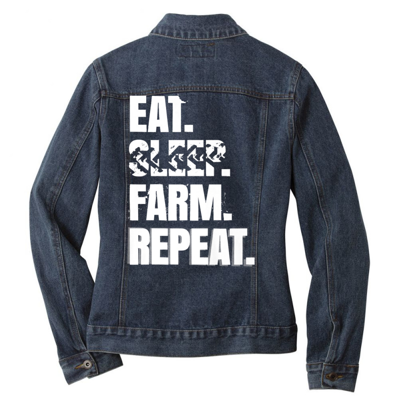 Farming Simulator   Eat. Sleep. Farm. Repeat. T Shirt(white) Ladies Denim Jacket by aiiluurosy | Artistshot