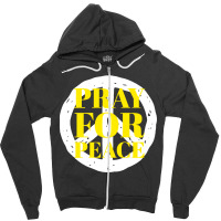 Pray For Peace Zipper Hoodie | Artistshot