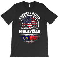 American Raised With Malaysian Roots Malaysia Malaysian Flag T Shirt T-shirt | Artistshot