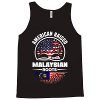 American Raised With Malaysian Roots Malaysia Malaysian Flag T Shirt Tank Top | Artistshot