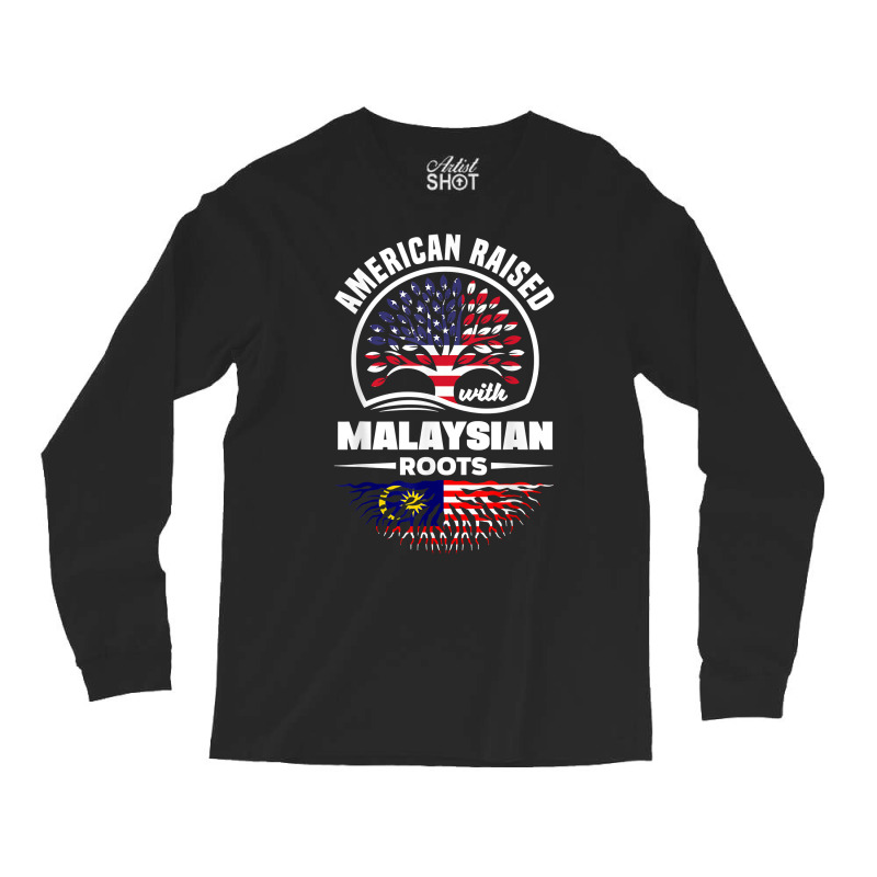 American Raised With Malaysian Roots Malaysia Malaysian Flag T Shirt Long Sleeve Shirts by polioukhi | Artistshot