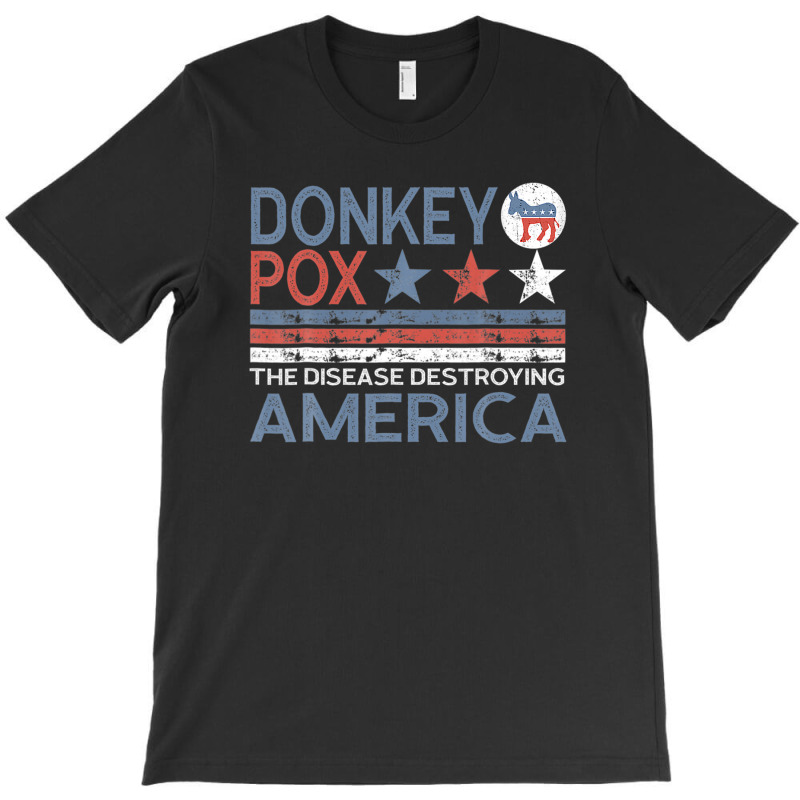 Donkey Pox The Disease Destroying America Funny Anti Biden T-shirt | Artistshot