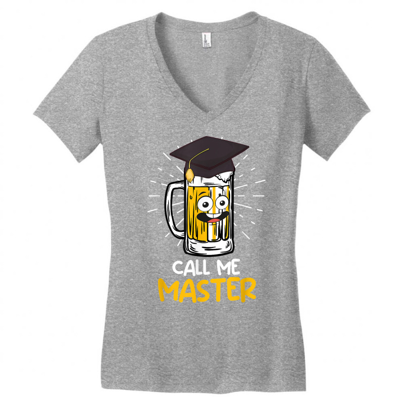 Call Me Master Beer University Masters Degree T Shirt Women's V-neck T-shirt | Artistshot