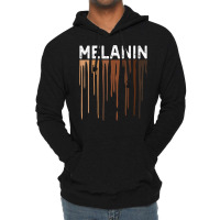 Drippin Melanin Tshirts For Women Pride  Gifts Black History T Shirt Lightweight Hoodie | Artistshot