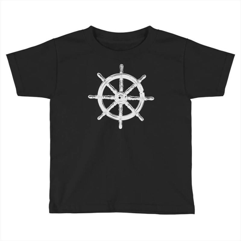 Ship's Wheels Captain | Nautical For Ocean, Lake & River Toddler T-shirt | Artistshot