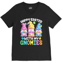 Easter Day Bunny T  Shirt Happy Easter With My Gnomies T  Shirt V-neck Tee | Artistshot