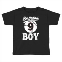 Baseball Ninth 9th Birthday Boy Natal Day T Shirt Toddler T-shirt | Artistshot