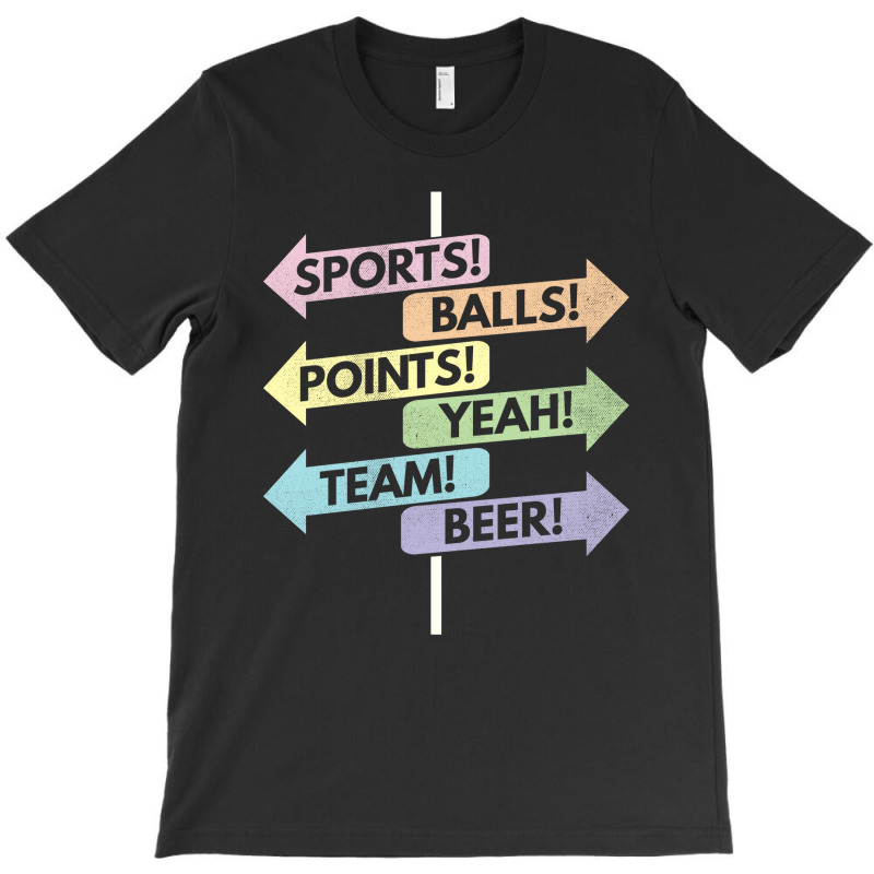 Sports Balls Points Yeah Team Beer T Shirt T-shirt | Artistshot