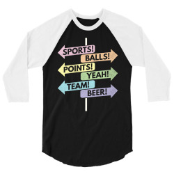 sports balls points yeah team beer t shirt 3/4 Sleeve Shirt | Artistshot