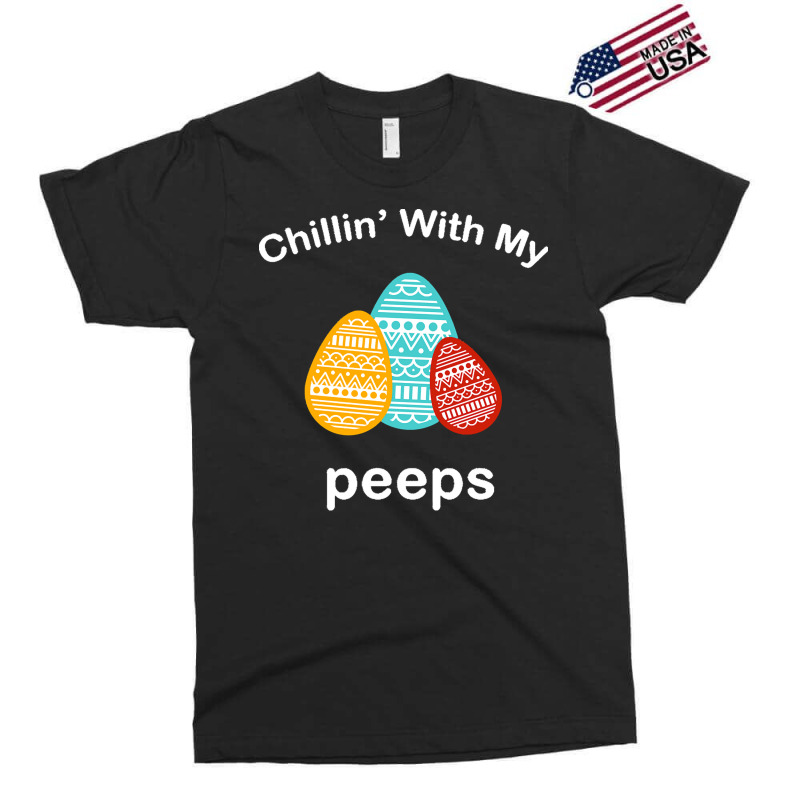 Easter Day T  Shirt Chillin' With My Peeps T  Shirt Exclusive T-shirt by larmstrong437 | Artistshot