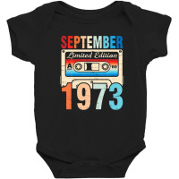 Classic Birthday Born In September 1973 Ltd Edition 49 Years Baby Bodysuit | Artistshot