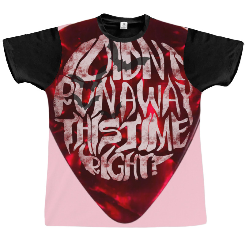 I Didn’t Run Away This Time Right   Em 4 Graphic T-shirt by isaquerahjiao | Artistshot