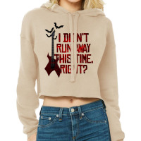 I Didn’t Run Away This Time Right   Em 5 Cropped Hoodie | Artistshot