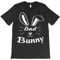 Easter Day T  Shirt Dad Bunny T  Shirt T-shirt | Artistshot