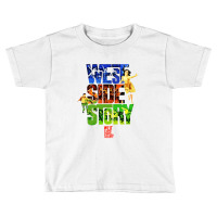 West Side Story Grows Younger Toddler T-shirt | Artistshot