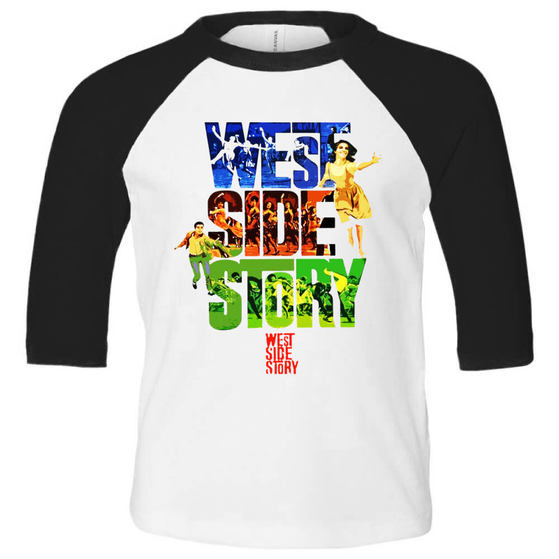 West Side Story Grows Younger Toddler 3/4 Sleeve Tee by Avanza Tees | Artistshot