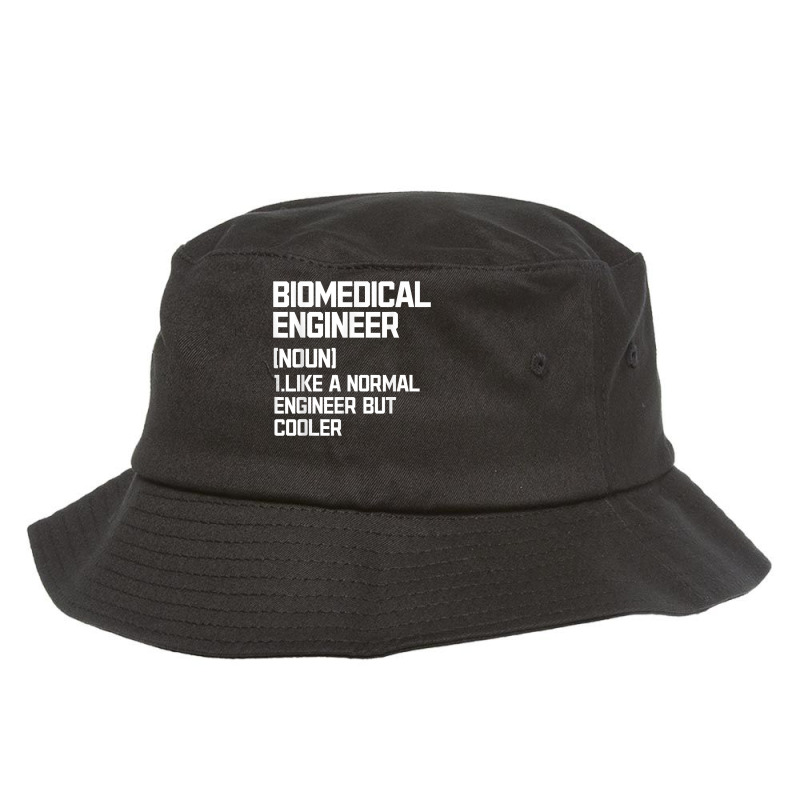 Biomedical Engineer Definition Funny Engineering Energy T Shirt Bucket Hat by mal1o2poncio | Artistshot