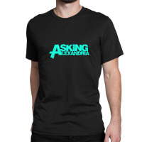 Asking Tosca Alexandria Classic T-shirt | Artistshot