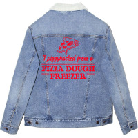 Piggybacked From A Pizza Dough Freezer Unisex Sherpa-lined Denim Jacket | Artistshot