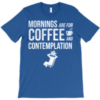 Sheriff Hopper   Mornings Are For Coffee And Contemplation T-shirt | Artistshot