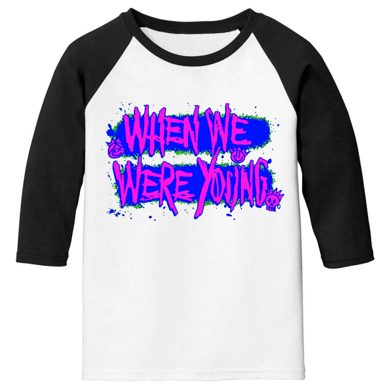 When We Were Young Festival3 Youth 3/4 Sleeve by Avanza Tees | Artistshot