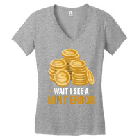 Coin Collector Numismatics Rare Coins Coin Lover Numismatist T Shirt Women's V-neck T-shirt | Artistshot