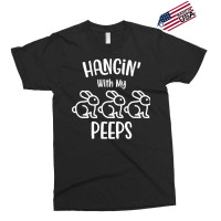 Easter Day T  Shirt H A N Gi N' With My P E E P S   Easter Day Gift T Exclusive T-shirt | Artistshot