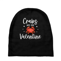 Crab Valentines Day Design For Crab Lover Cool Crustacean T Shirt Baby Beanies | Artistshot