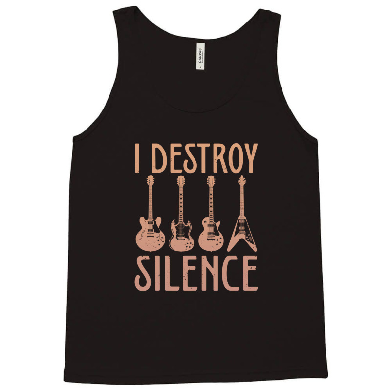 I Destroy Silence – Funny Guitar Tank Top by MiltonLane | Artistshot