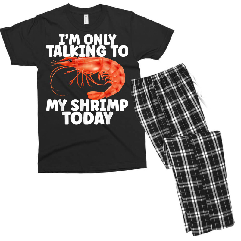 Cute Shrimp Design For Shrimp Lover Seafood Cool Crustacean T Shirt Men's T-shirt Pajama Set | Artistshot