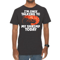 Cute Shrimp Design For Shrimp Lover Seafood Cool Crustacean T Shirt Vintage T-shirt | Artistshot