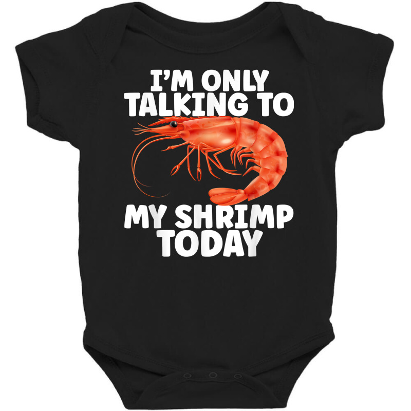 Cute Shrimp Design For Shrimp Lover Seafood Cool Crustacean T Shirt Baby Bodysuit | Artistshot