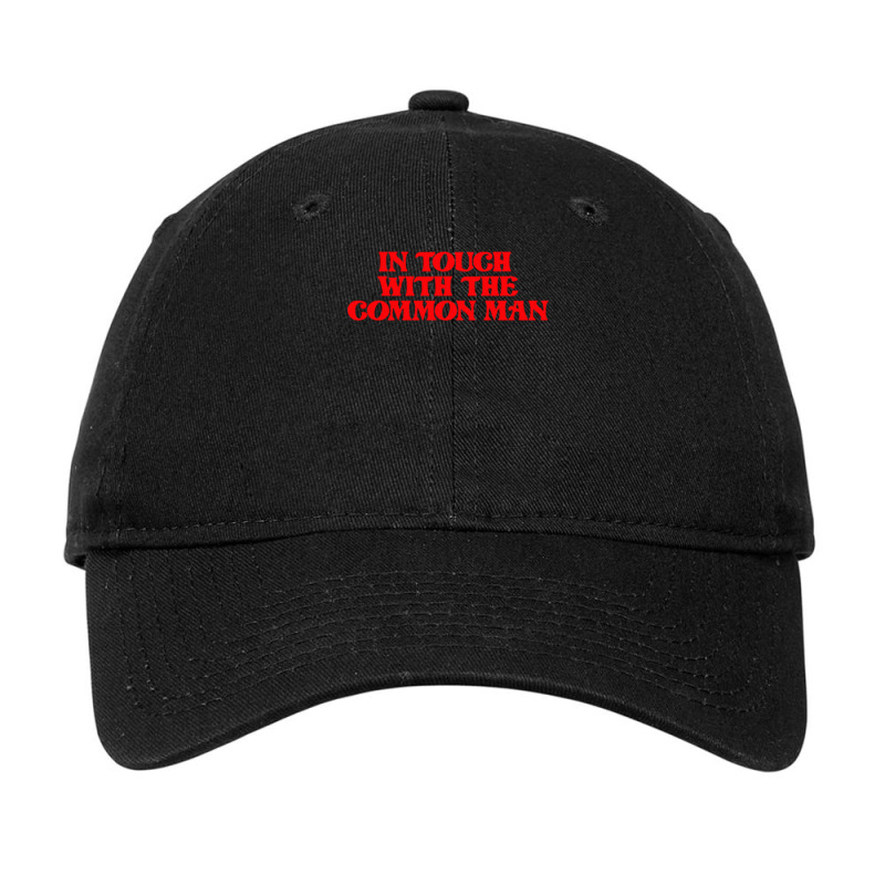 In Touch With The Common Man Adjustable Cap by ardylanda | Artistshot