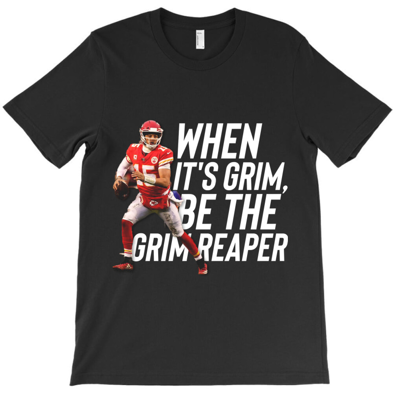 Hot Trend When It's Grim Be The Grim Reaper-cukyy T-shirt | Artistshot