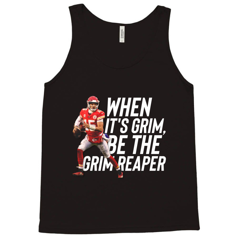 Hot Trend When It's Grim Be The Grim Reaper-cukyy Tank Top | Artistshot