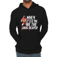 Hot Trend When It's Grim Be The Grim Reaper-cukyy Lightweight Hoodie | Artistshot