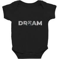 Dream Martin Luther King Jr Baby Bodysuit | Artistshot