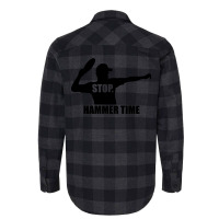 Stop. Hammer Time Flannel Shirt | Artistshot