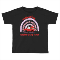 Delivering Loads Of Love Valentines Day Mother Baby Nurse T Shirt Toddler T-shirt | Artistshot