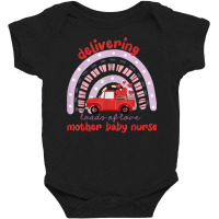 Delivering Loads Of Love Valentines Day Mother Baby Nurse T Shirt Baby Bodysuit | Artistshot