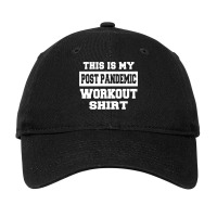 Post Pandemic Workout Funny Gym Running Adjustable Cap | Artistshot