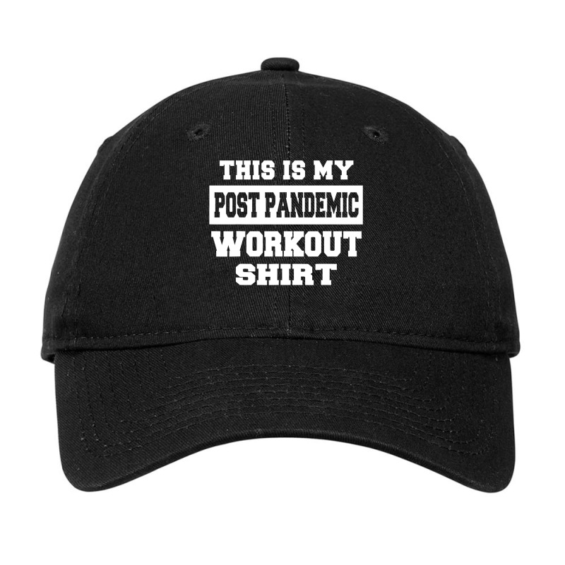 Post Pandemic Workout Funny Gym Running Adjustable Cap | Artistshot