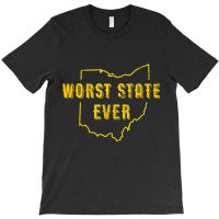 Ohio Sucks Worst State Ever, Michigan Sports Fan Shirt T-shirt | Artistshot