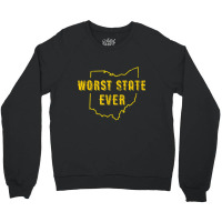 Ohio Sucks Worst State Ever, Michigan Sports Fan Shirt Crewneck Sweatshirt | Artistshot