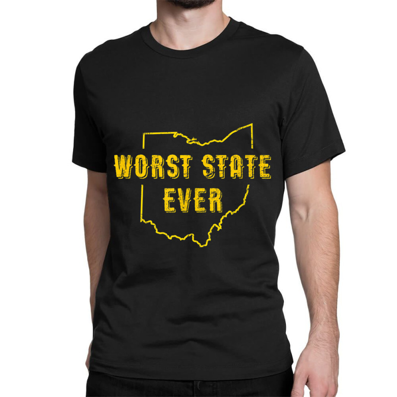 Ohio Sucks Worst State Ever, Michigan Sports Fan Shirt Classic T-shirt | Artistshot