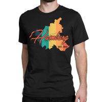 Hamburg Federal State Germany Home T Shirt Classic T-shirt | Artistshot