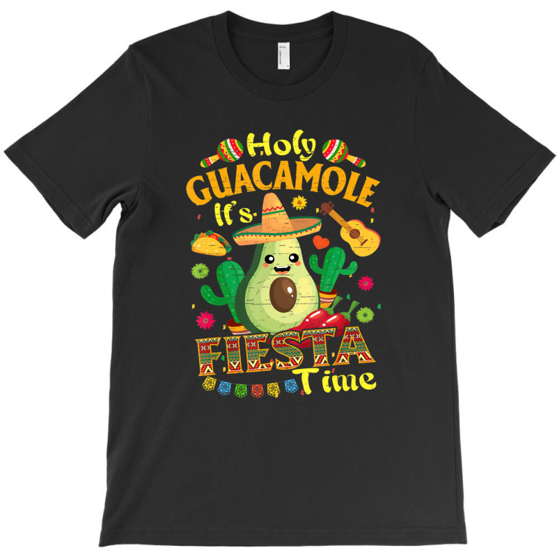 Cinco De Mayo Mexican Holy Guacamole Fiesta Time T-shirt | Artistshot