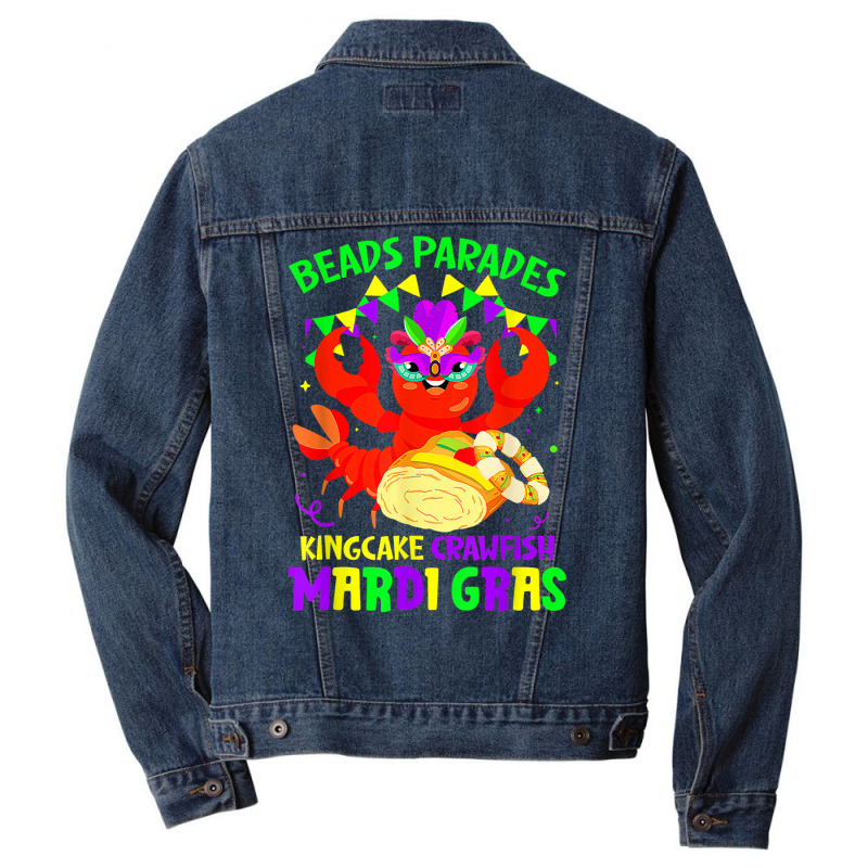 Beads Parades Kingcake Crawfish Mardi Gras Fat Tuesday T Shirt Men Denim Jacket | Artistshot