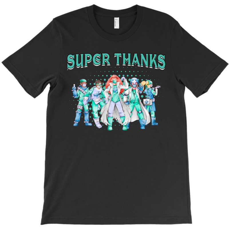 Custom Super Thanks Doctor T-shirt By Gurkan - Artistshot