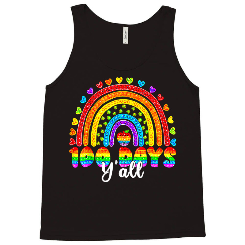 Rainbow 100 Days Y'all Poppin 100th Day Of School Pop It T Shirt Tank Top | Artistshot